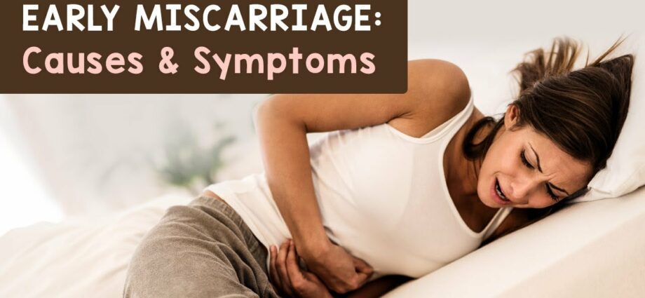 What are the symptoms of miscarriage?