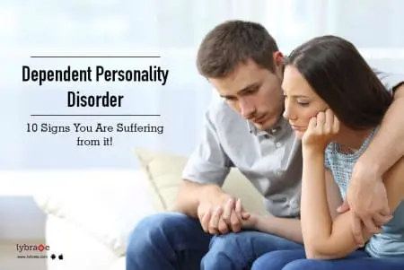 10 Signs of Dependent Personality Disorder