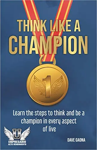 11 Ways to Think Like a Champion