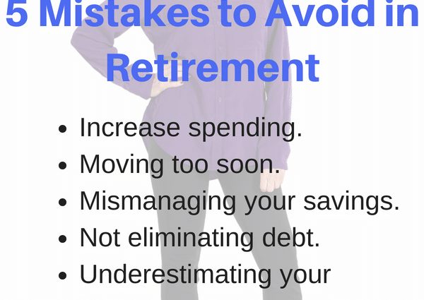 5 retirement mistakes (and how to avoid them)