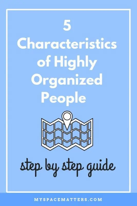 5 secrets of organized people