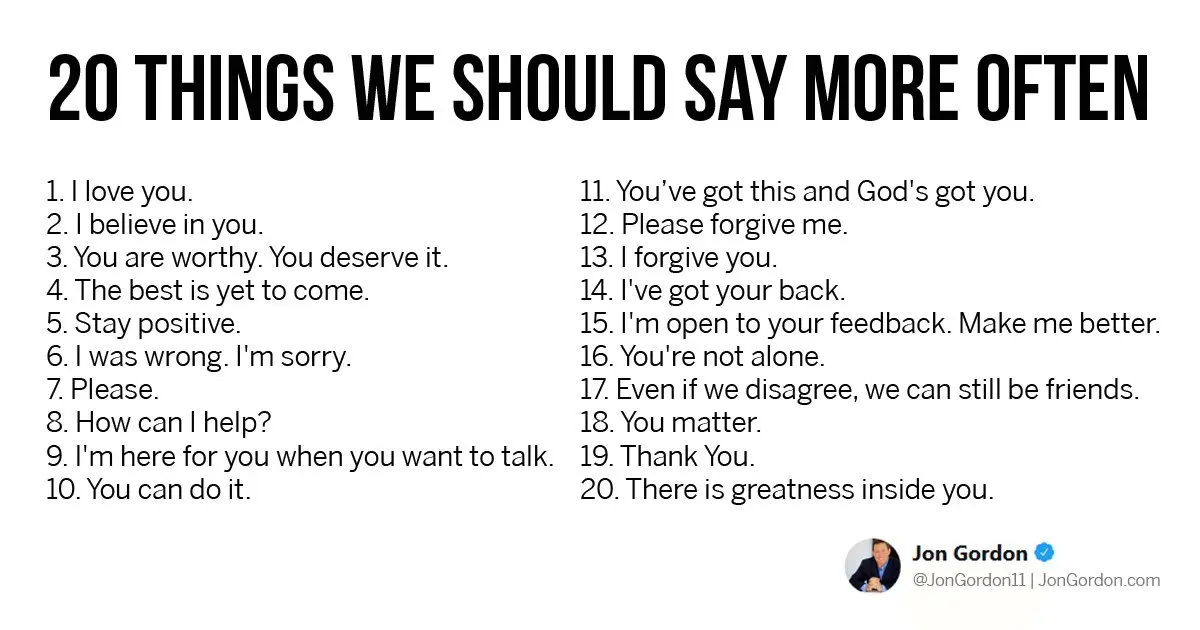 7 phrases to say more often