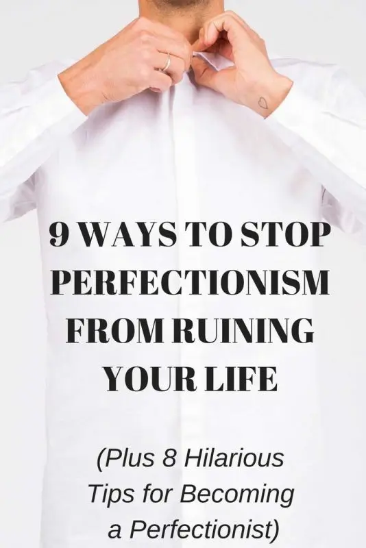 9 tips for perfectionists: how to stop criticizing yourself