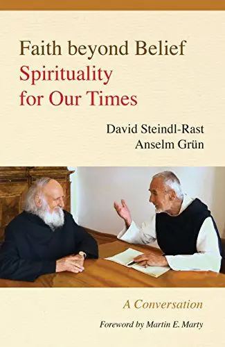 Anselm Grün: &#8220;Believing is having faith in a person&#8221;
