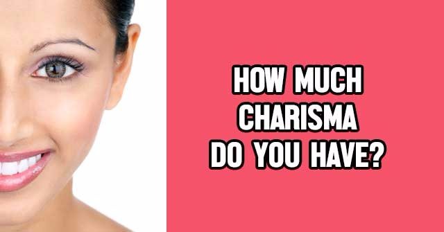 Do you have charisma?