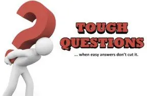 Don&#8217;t Avoid Tough Questions