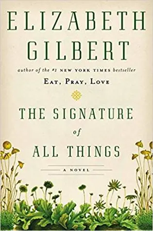 Elizabeth Gilbert &#8220;The Origin of All Things&#8221;