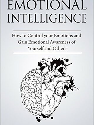 Emotional Intelligence: Manage your emotions to get things done