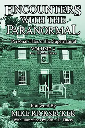 Encounters with the paranormal