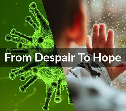 From despair to hope