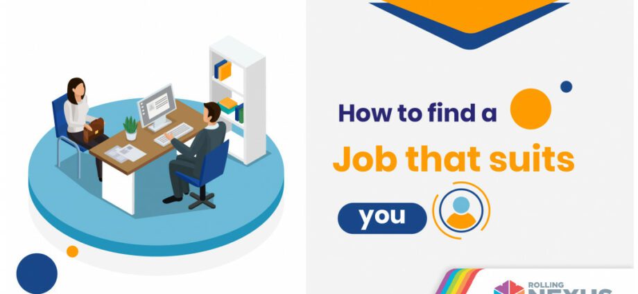 How to find a job that suits you