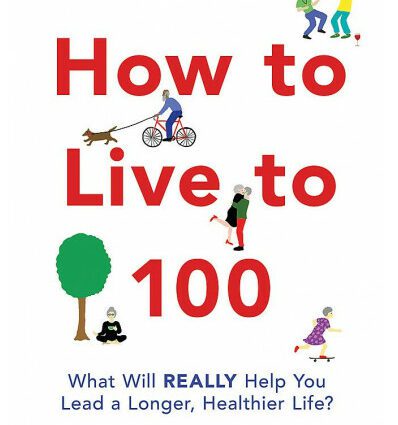 How to live up to a hundred years vigorous and healthy?