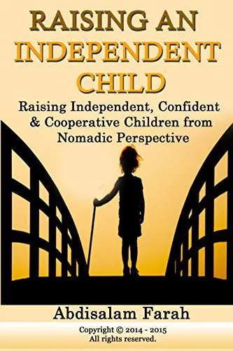 How to raise a child independent?