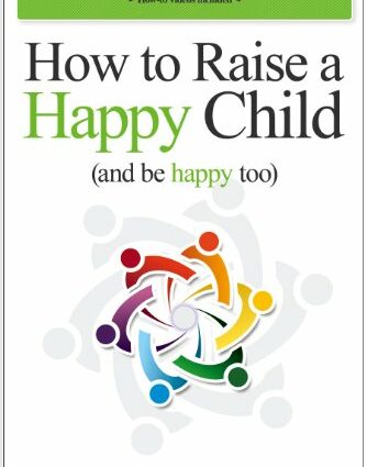 How to raise a happy child in the 9st century: XNUMX tips from a psychologist