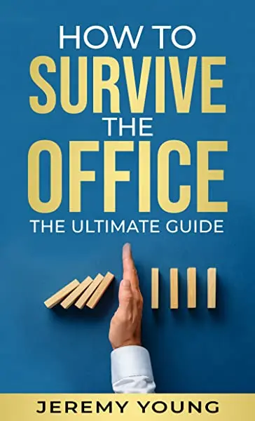 How to survive in the office