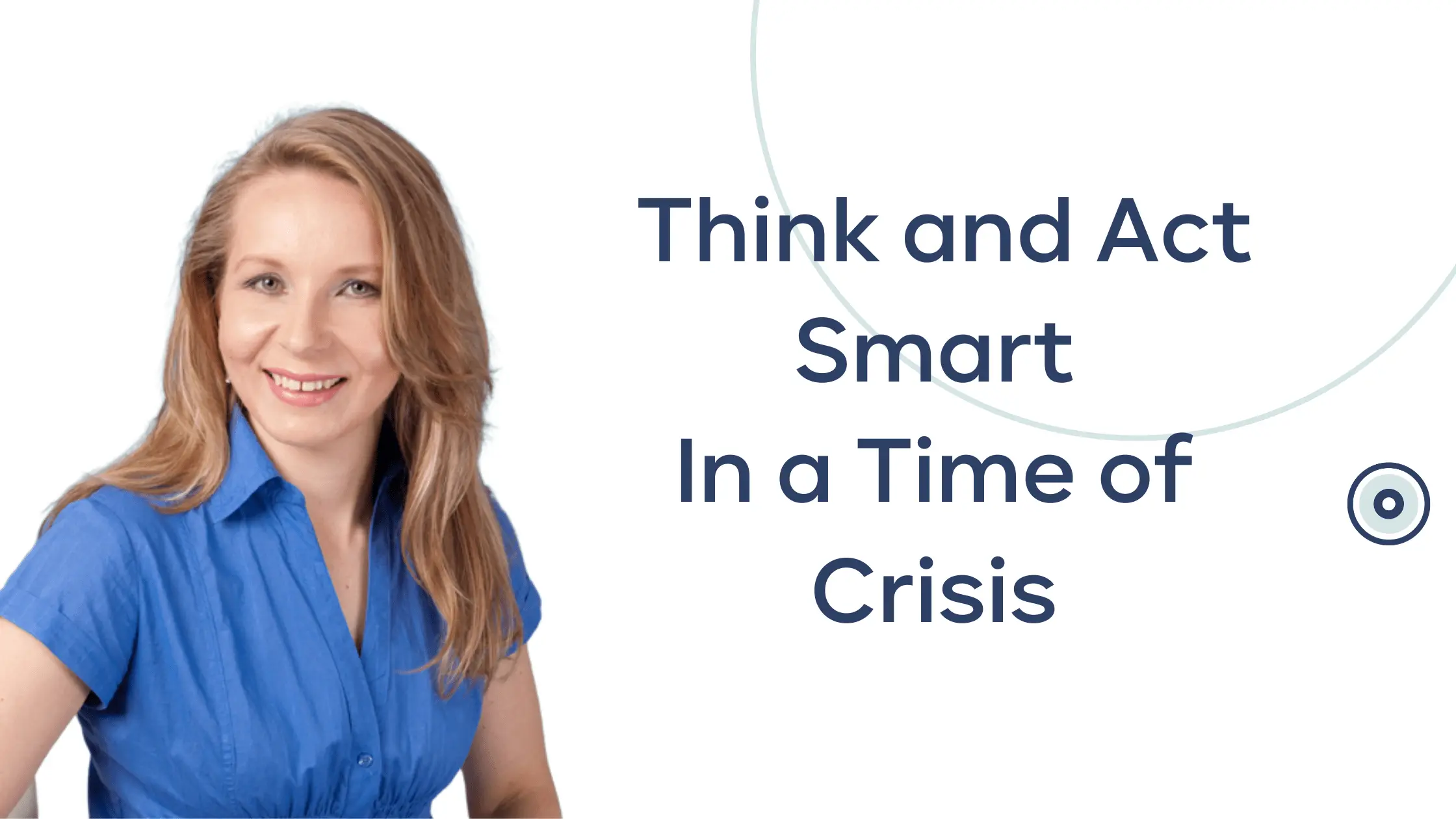 How to think about a crisis so as not to become a victim of it