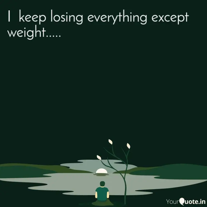 I keep losing everything