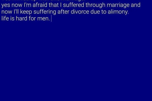 “I was afraid of divorce more than anything in the world”