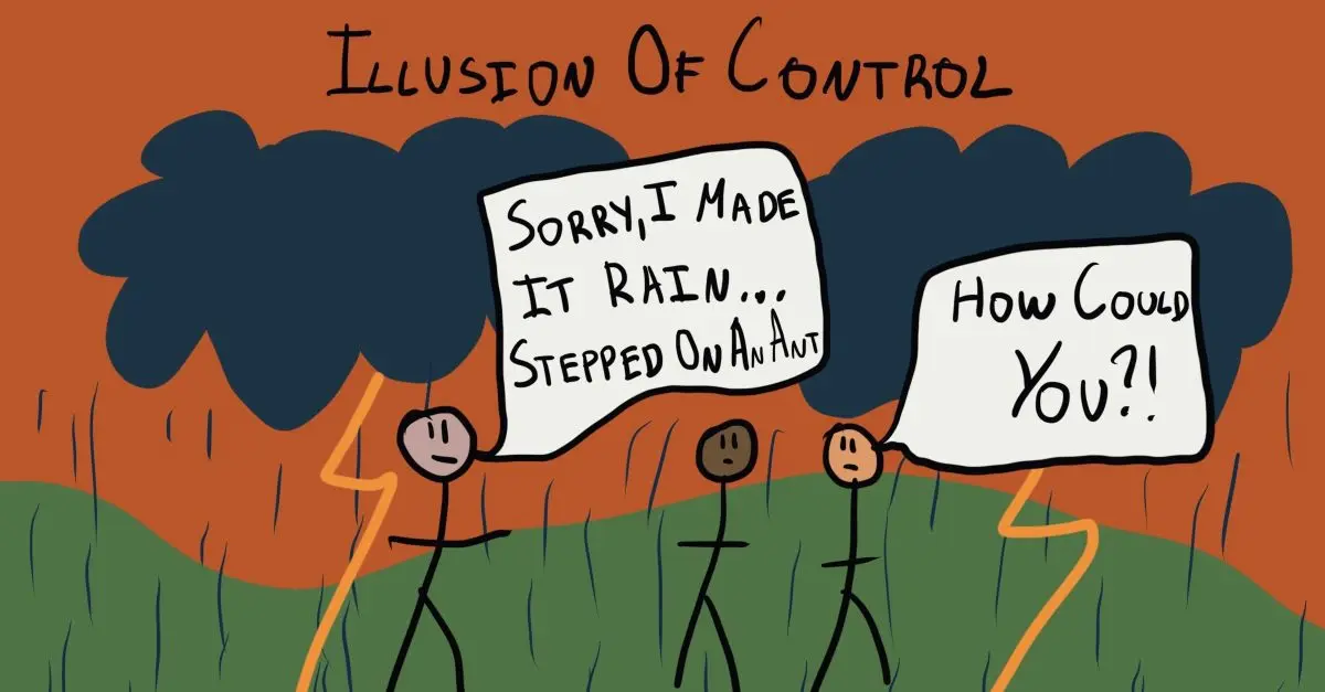 Illusion of control: what really depends on us