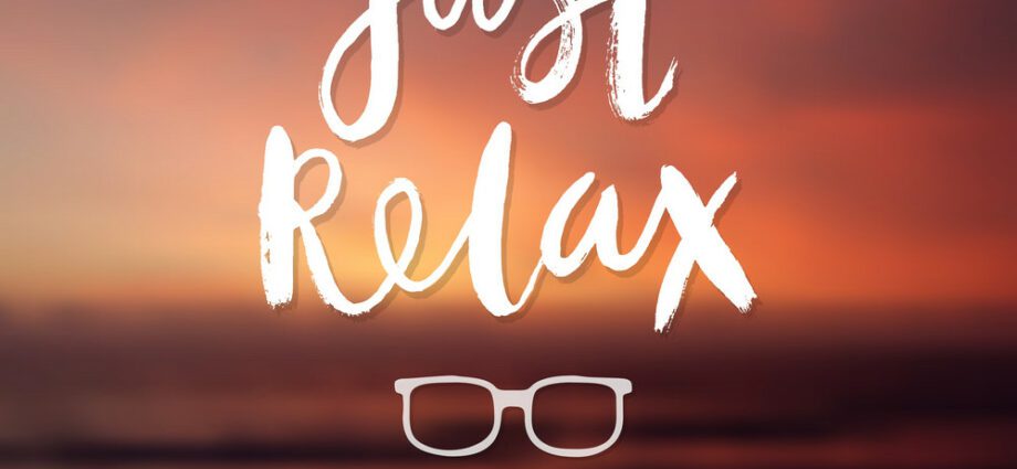 Just relax