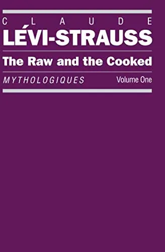 K. Levi-Strauss &#8220;Mythologies: raw and cooked&#8221;