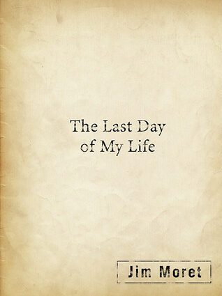 Last day of life