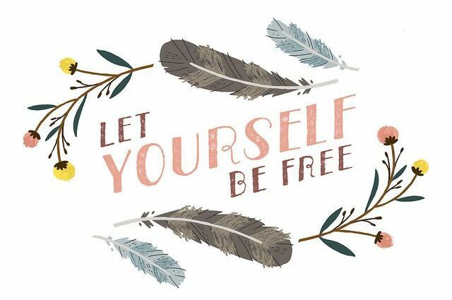 &#8220;Let Yourself Be Free&#8221;