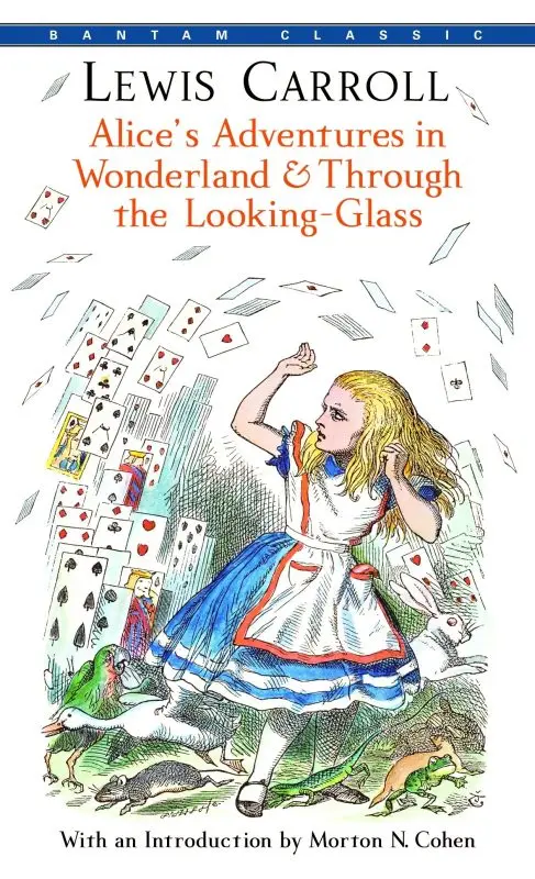 Lewis Carroll &#8220;Alice in Wonderland&#8221;, &#8220;Alice Through the Looking Glass&#8221;