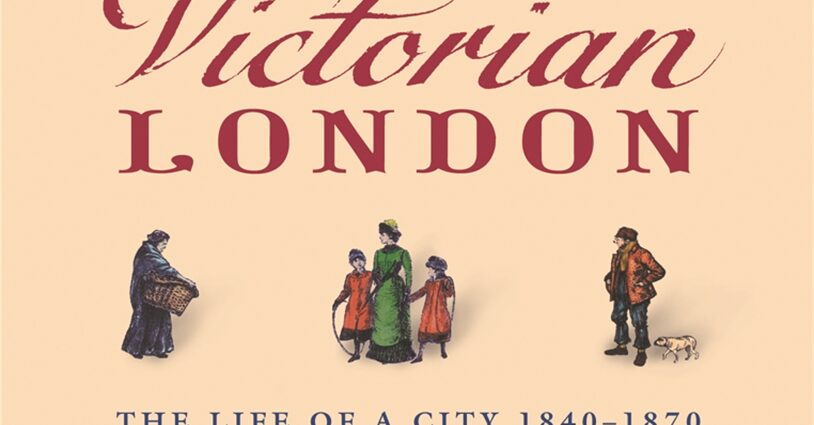 Lisa Picard &#8220;Victorian London&#8221;