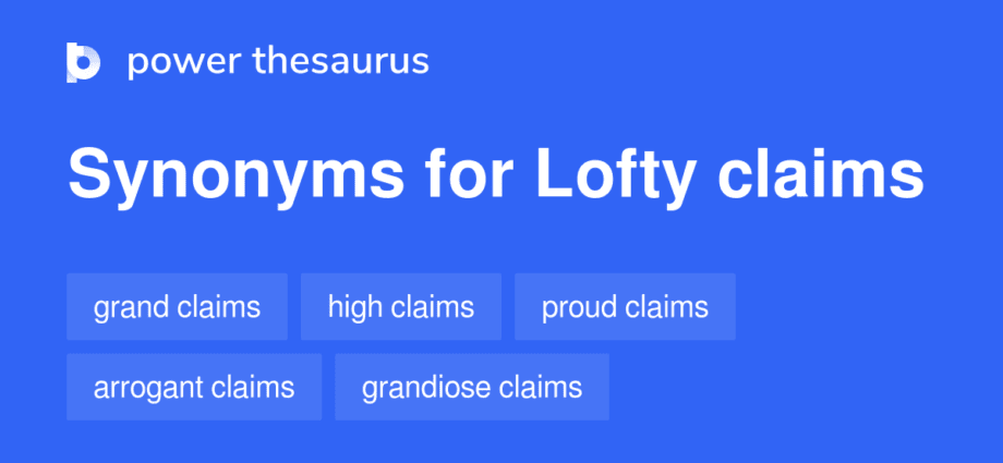 lofty claims