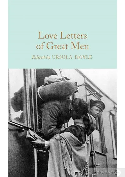 &#8220;Love Letters of Great Men&#8221;