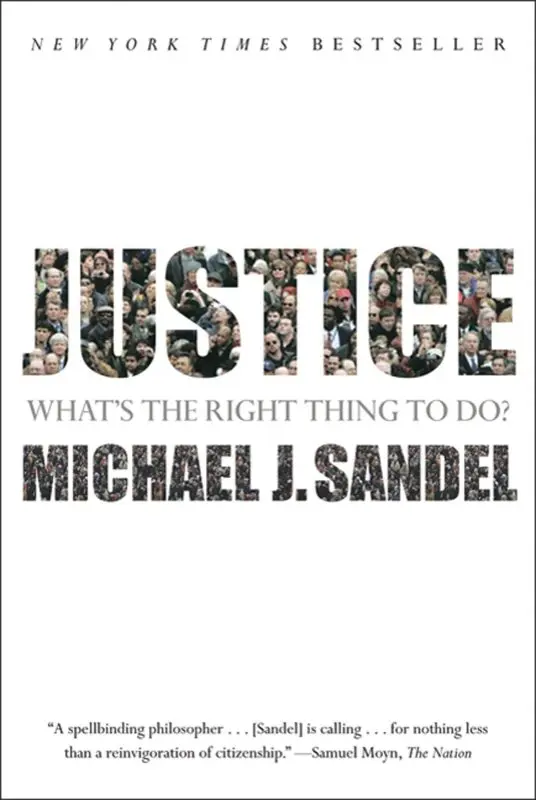 M. Sandel “Justice. How to do the right thing?