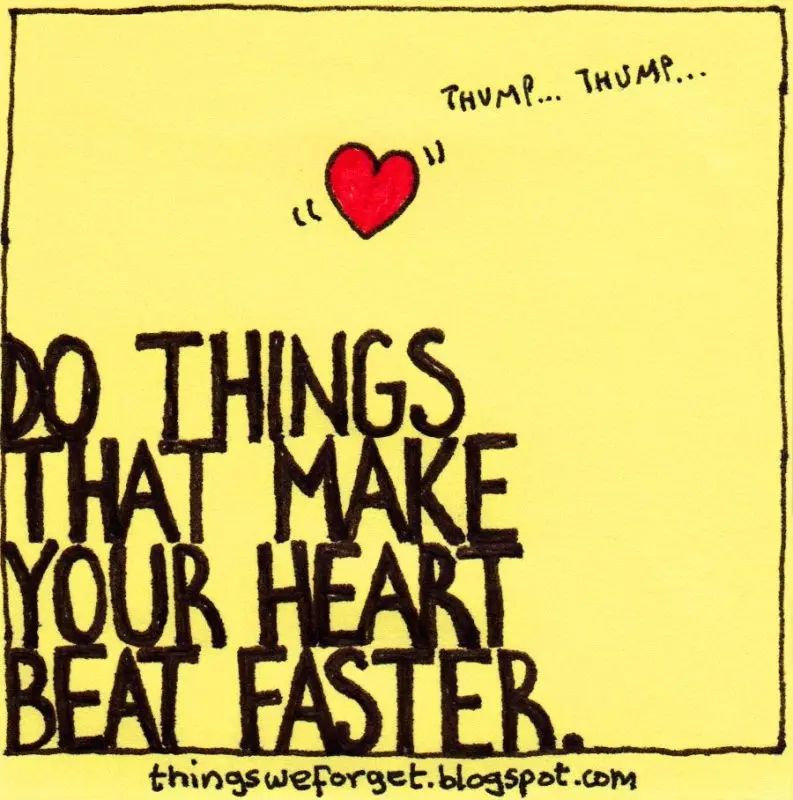 Make your heart beat faster!