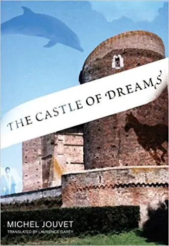 Michel Jouvet &#8220;Castle of Dreams&#8221;