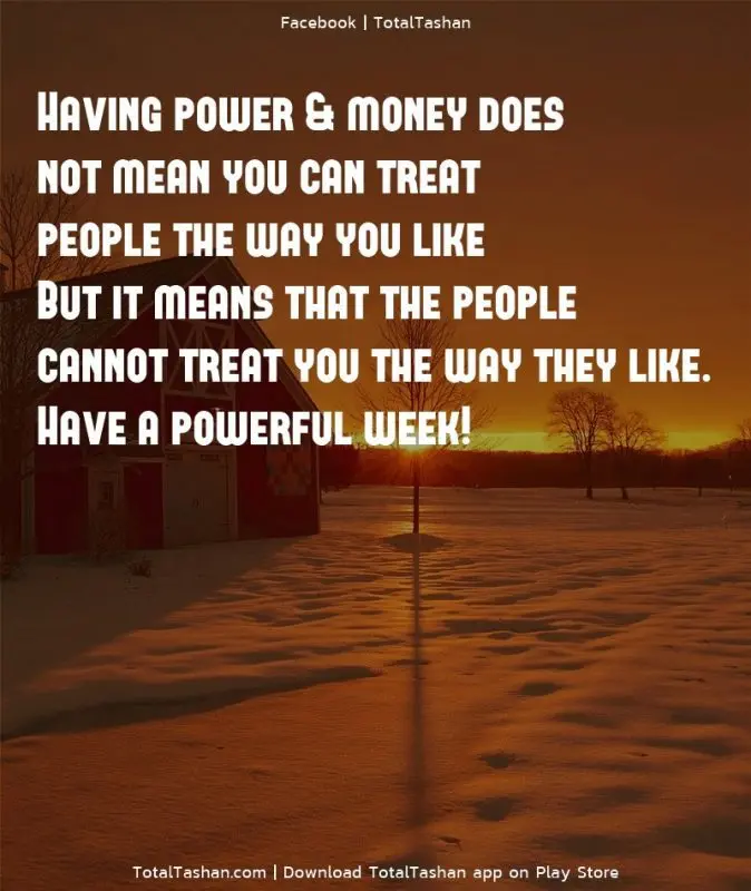 Money treats us the same way we treat them.