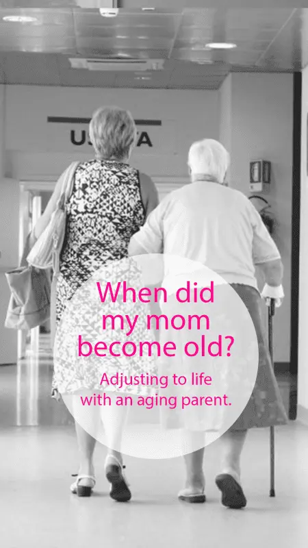 &#8220;My mother is old&#8221;