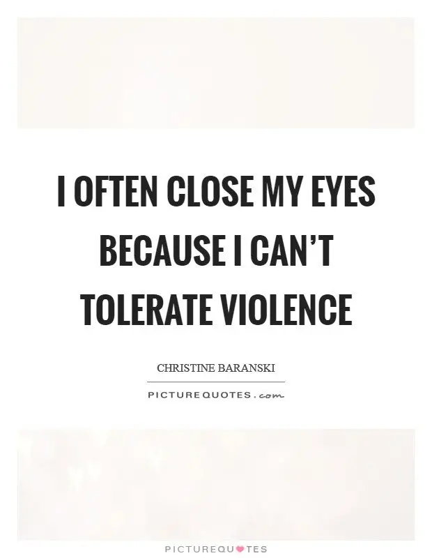 &#8220;Normally Violent Can&#8217;t Be Tolerated&#8221;