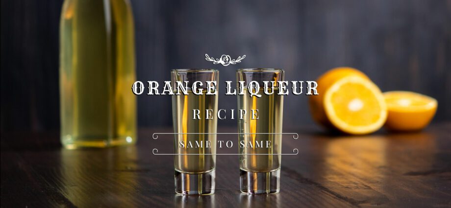 Orange liqueur: 9 recipes at home