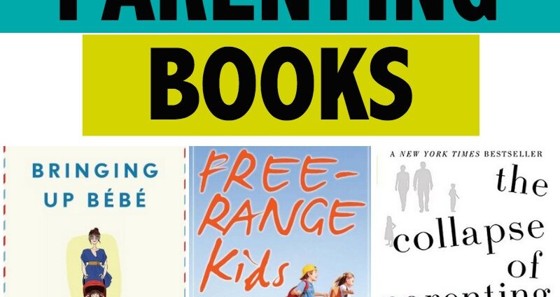 Parenting books &#8211; what to read and why