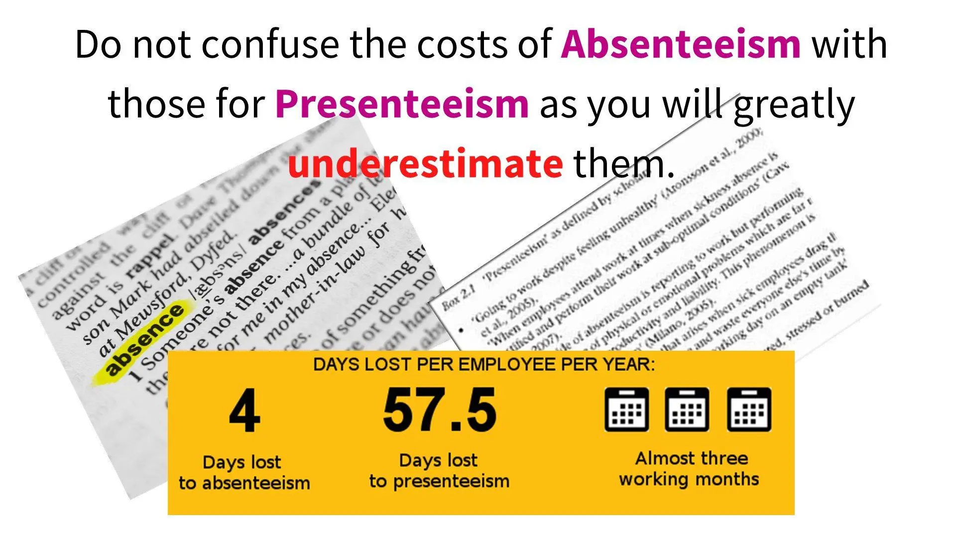 Presenteeism: when work becomes harmful