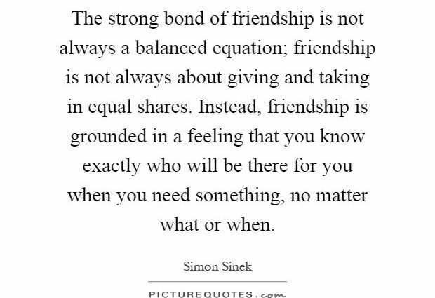 Strong bonds of friendship