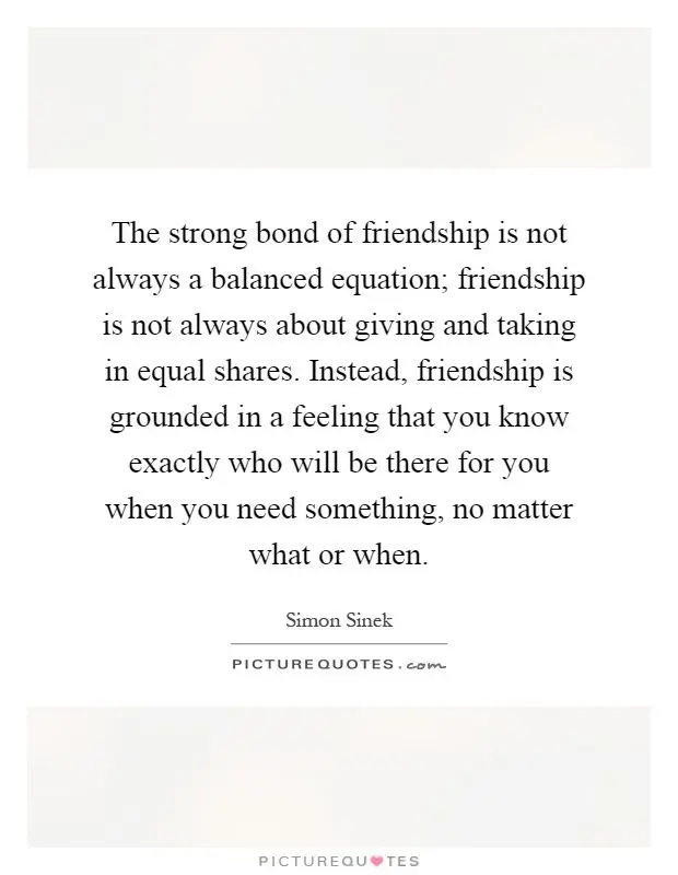 Strong bonds of friendship