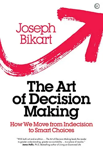 The Art of Decision Making