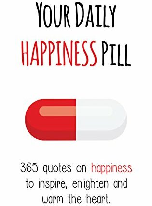 The Happiness Pill: Everything You Need to Know About Psychotropic Drugs