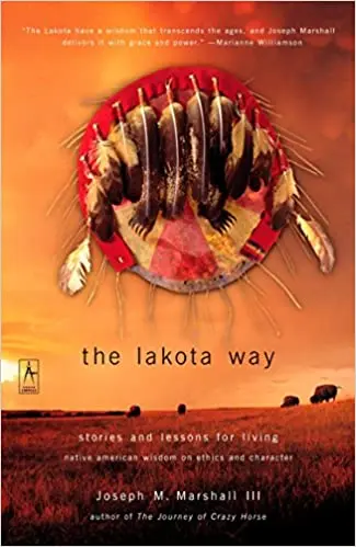 The Lakota Path: 5 Lessons of Native American Wisdom