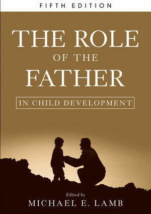 The Role of a Father: 7 Discoveries You Didn&#8217;t Know About