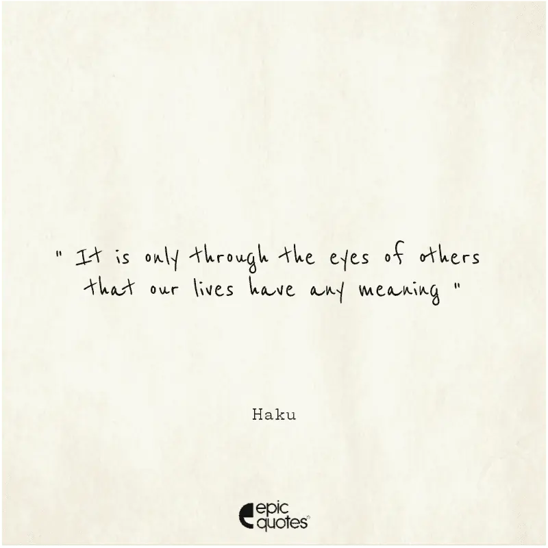 through the eyes of others