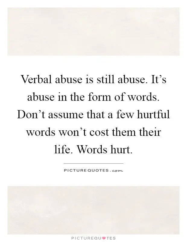 Verbal abuse: how words hurt