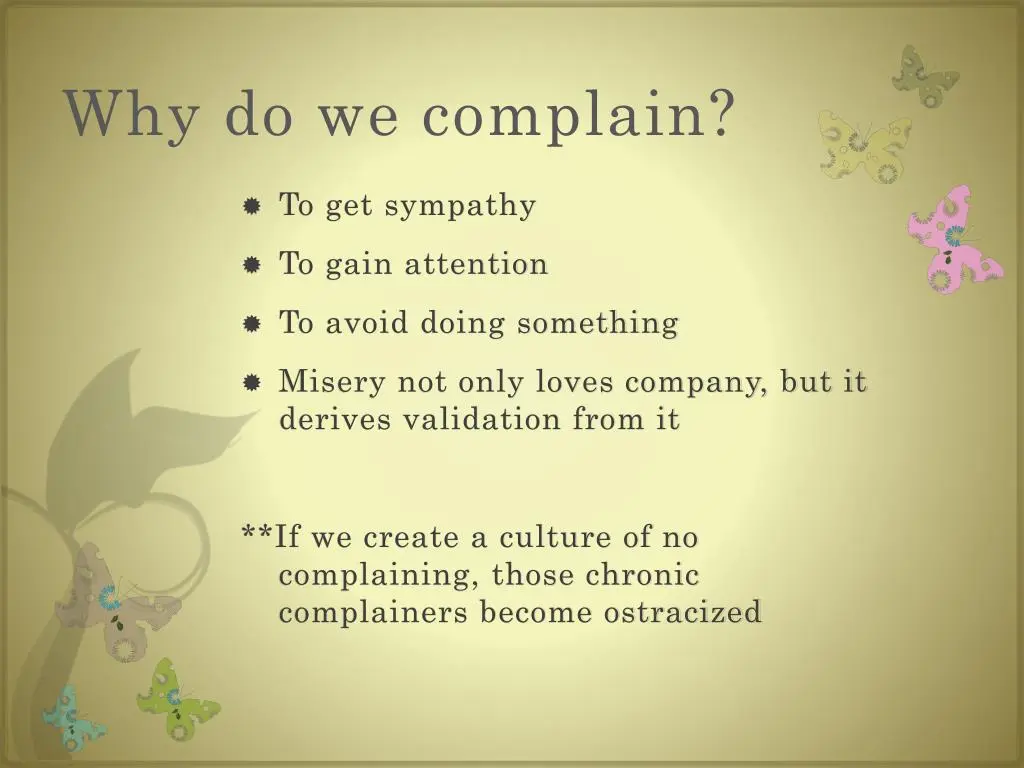 What are we complaining about?