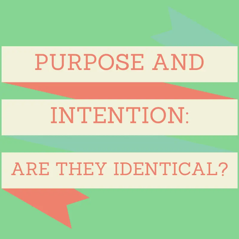 What comes first: intention or purpose?